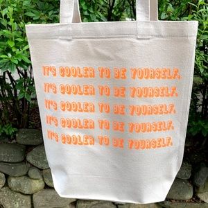 It’s cooler to be yourself tote bag